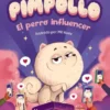 PIMPOLLO Nº01: EL PERRO INFLUENCER [RUSTICA]