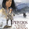 PIONEROS DEL NUEVO MUNDO Nº2: GRITO AL VIENTO [CARTONE]