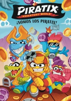 PIRATIX Nº01: ¡SOMOS LOS PIRATIX! [CARTONE]