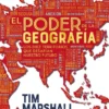 PODER DE LA GEOGRAFIA, EL [RUSTICA]