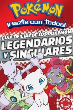 POKEMON: GUIA OFICIAL DE LOS POKEMON LEGENDARIOS Y SINGULARES [CARTONE]