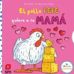 POLLO PEPE QUIERE A SU MAMA, EL [CARTONE]