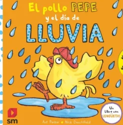 POLLO PEPE Y EL DIA DE LLUVIA, EL [CARTONE]