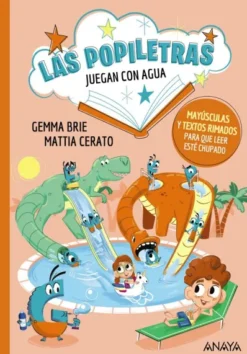 POPILETRAS, LAS Nº04: JUEGAN CON EL AGUA [RUSTICA]