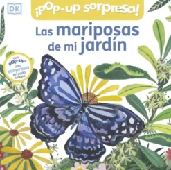 POP-UP SORPRESA!: LAS MARIPOSAS DE MI JARDIN [CARTONE]