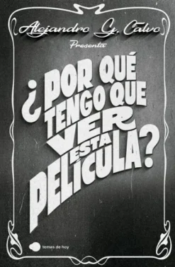 POR QUE TENGO QUE VER ESTA PELICULA? [CARTONE]