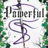 POWERFUL (UNA HISTORIA DE POWERLESS) [RUSTICA]