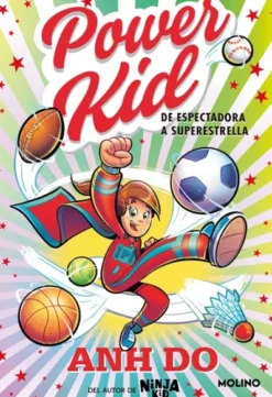 POWER KID Nº1: DE ESPECTADORA A SUPERESTRELLA [CARTONE]