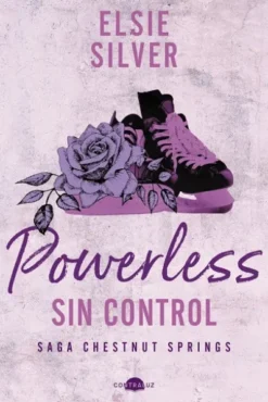 POWERLESS: SIN CONTROL (CHESTNUT SPRINGS 3) [RUSTICA]