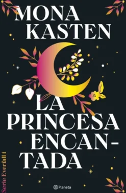 PRINCESA ENCANTADA, LA (SERIE EVERFALL 1) [RUSTICA]