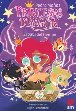 PRINCESAS DRAGON Nº19: EL BAUL DEL TIEMPO [RUSTICA]