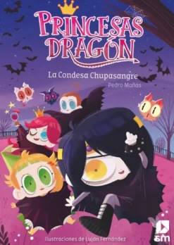 PRINCESAS DRAGON Nº09: LA CONDESA CHUPASANGRE [RUSTICA]