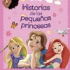PRINCESAS: HISTORIAS DE LAS PEQUEÑAS PRINCESAS [CARTONE]
