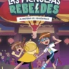 PRINCESAS REBELDES, LAS Nº04: EL MISTERIO DEL DRAGON ROJO [RUSTICA]