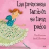 PRINCESAS TAMBIEN SE TIRAN PEDOS, LAS [CARTONE]