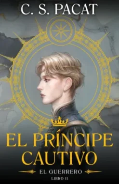 PRINCIPE CAUTIVO, EL: EL GUERRERO (LIBRO 2) [RUSTICA]