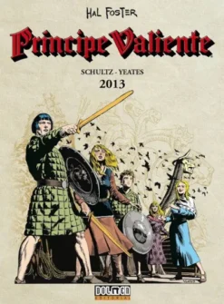 PRINCIPE VALIENTE 2013 [CARTONE]