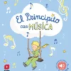 PRINCIPITO CON MUSICA, EL [CARTONE]