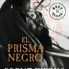 PRISMA NEGRO, EL (EL PORTADOR DE LA LUZ 1) [BOLSILLO]