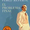 PROBLEMA FINAL, EL (EDICION LIMITADA) [RUSTICA]