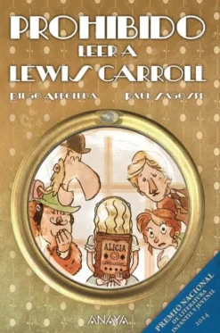 PROHIBIDO LEER A LEWIS CARROLL [RUSTICA]