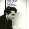 PROMESA DE LA POLITICA, LA [BOLSILLO]