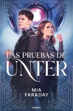 PRUEBAS DE UNTER, LAS(TRILOGIA DE UNTER 1) [RUSTICA]