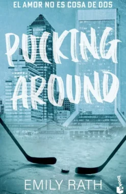 PUCKING AROUND: EL AMOR NO ES COSA DE DOS [BOLSILLO]