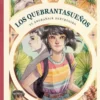 QUEBRANTASUEÑOS, LOS VOL.3: EL ENGRANAJE DEXTROGIRO [CARTONE]