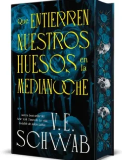 QUE ENTIERREN NUESTROS HUESOS EN LA MEDIANOCHE [CARTONE]