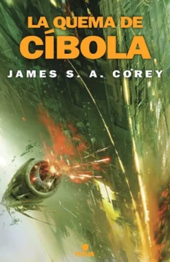 QUEMA DE CIBOLA, LA (THE EXPANSE Nº4) [RUSTICA]