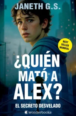 ¿QUIEN MATO A ALEX? EL SECRETO DESVELADO (PARTE 2) [BOLSILLO]