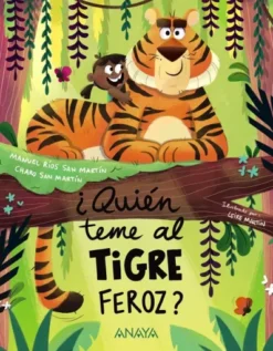 QUIEN TEME AL TIGRE FEROZ? [CARTONE]