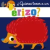 QUIERES TOCAR A UN ERIZO? [CARTONE]