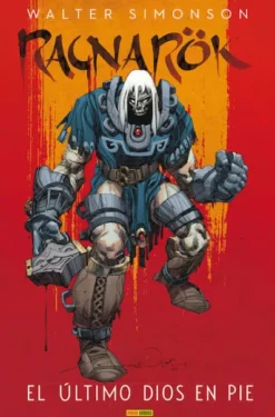 RAGNAROK DE WALTER SIMONSON VOLUMEN 1: EL ULTIMO DIOS EN PIE [CARTONE]