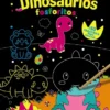 RASCA Y PINTA: DINOSAURIOS FOSFORITOS [CARTONE]
