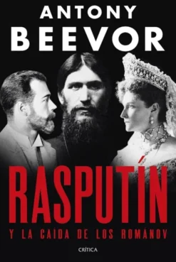 RASPUTIN Y LA CAIDA DE LOS ROMANOV [CARTONE]