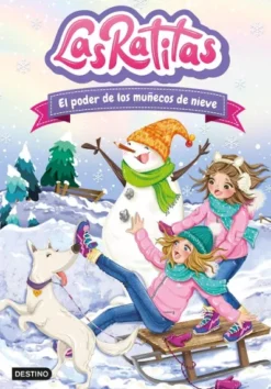 RATITAS, LAS Nº06: EL PODER DE LOS MUÑECOS DE NIEVE [CARTONE]