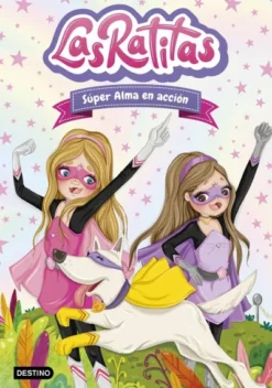 RATITAS, LAS Nº02: SUPER ALMA EN ACCION [CARTONE]