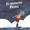 RATONCITO PEREZ, EL [CARTONE]