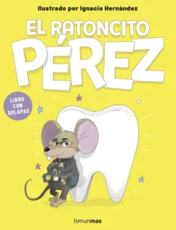 RATONCITO PEREZ, EL (LIBRO CON SOLAPAS) [CARTONE]
