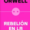 REBELION EN LA GRANJA (EDICION DEFINITIVA AVALADA POR THE ORWELL ESTATE) [CARTONE]