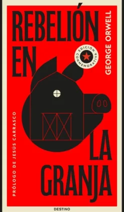 REBELION EN LA GRANJA (EDICION CONMEMORATIVA 80 ANIVERSARIO) [RUSTICA]