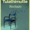 RECHAZO [RUSTICA]