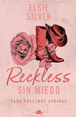 RECKLESS: SIN MIEDO (CHESTNUT SPRINGS 4) [RUSTICA]
