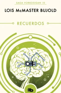 RECUERDOS (LAS AVENTURAS DE MILES VORKOSIGAN 10) [BOLSILLO]