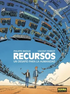 RECURSOS: UN DESAFIO PARA LA HUMANIDAD [CARTONE]