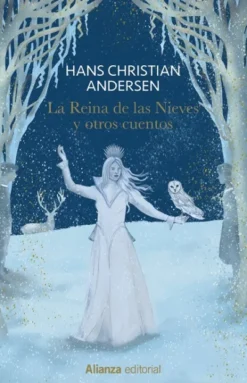 REINA DE LAS NIEVES Y OTROS CUENTOS, LA [CARTONE]