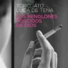 RENGLONES TORCIDOS DE DIOS, LOS [RUSTICA]