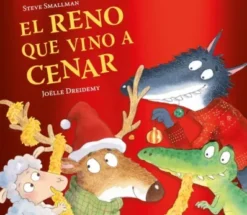 RENO QUE VINO A CENAR, EL (LA OVEJITA QUE VINO A CENAR) [CARTONE]
